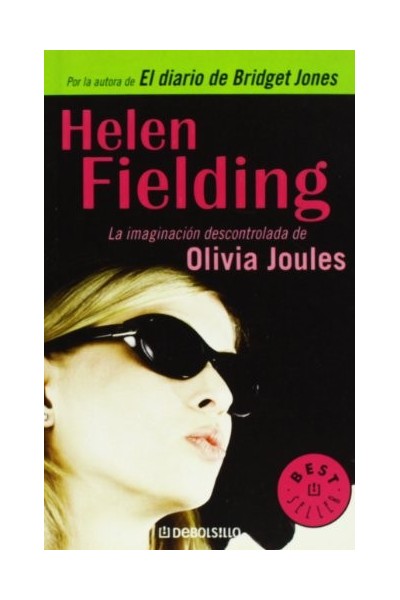 La Imaginacion Descontrolada De Olivia Joules / Olivia Joules And The Overactive Imagination (Best Seller)